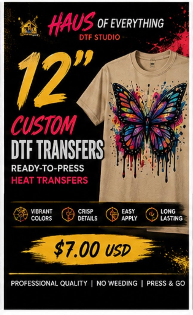 12" Custom DTF Transfers | Ready-to-Press Heat Transfers