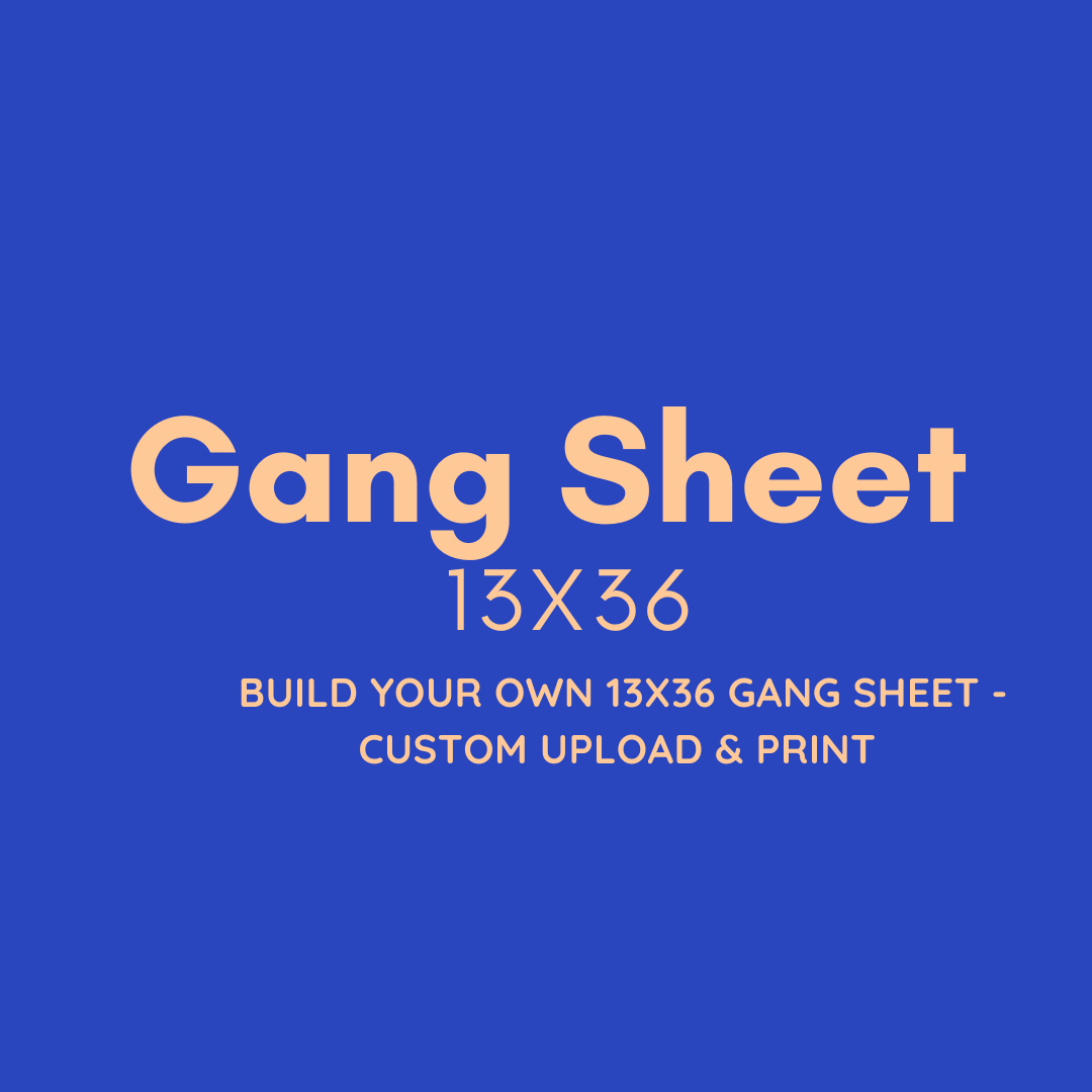 Build Your Own 13x36 in DTF Gang Sheet – Custom Upload & Print