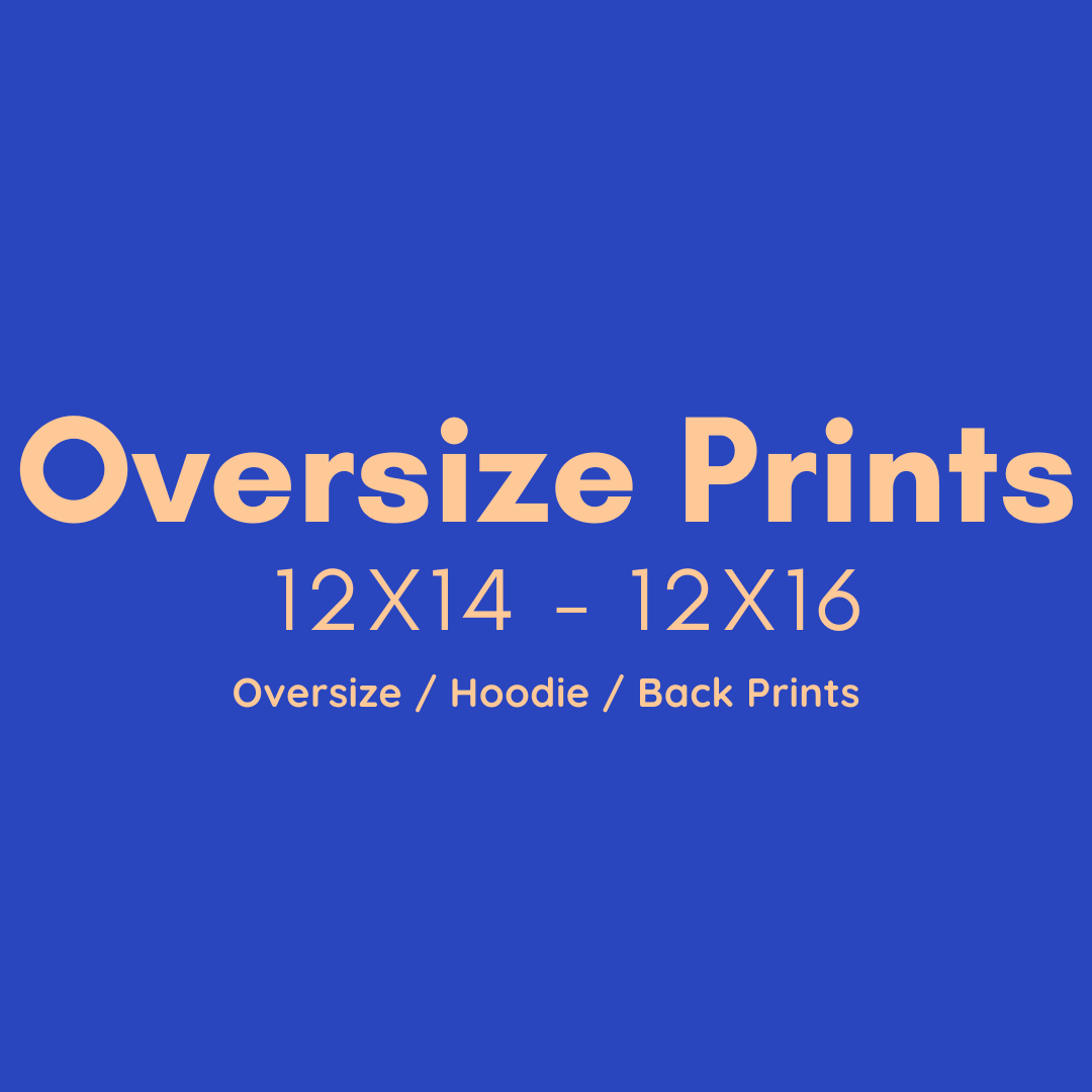 OVERSIZE PRINTS
