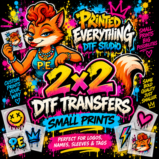 Two small custom DTF transfer prints from PRINTED EVERYTHING DTF STUDIO showcasing bold, colorful designs on a white background.
