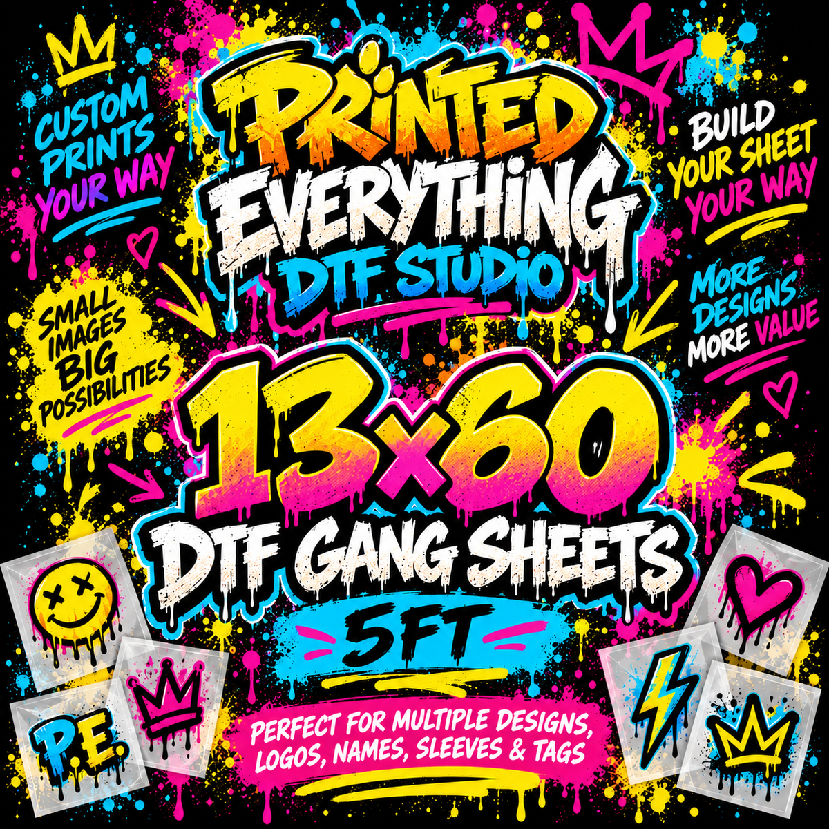 Large 13x60 DTF gang sheet from PRINTED EVERYTHING DTF STUDIO, used for digital transfer printing on textiles.