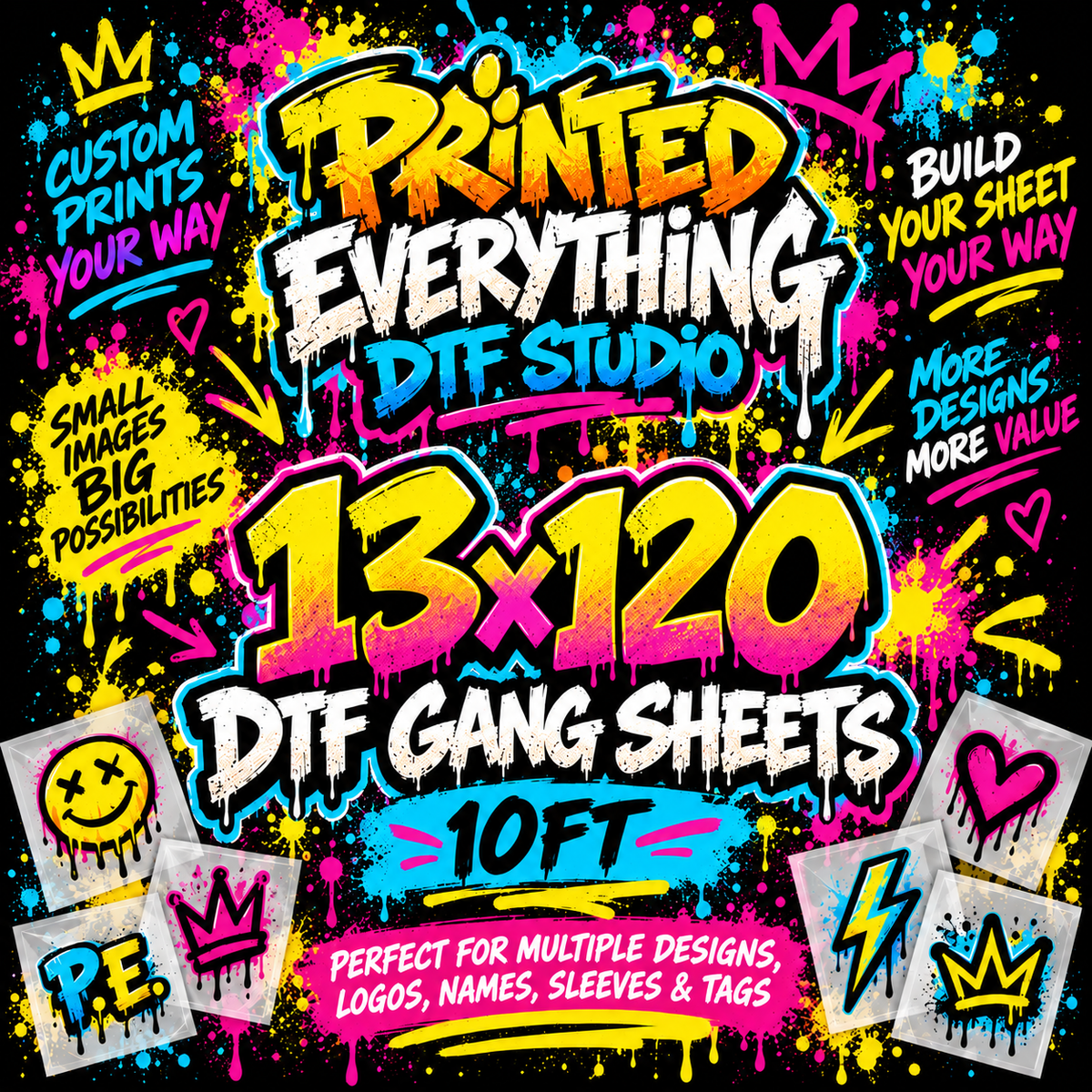 13x120 DTF Gang Sheet from PRINTED EVERYTHING DTF STUDIO, showing a large sheet of printable DTF transfer film with printed design.